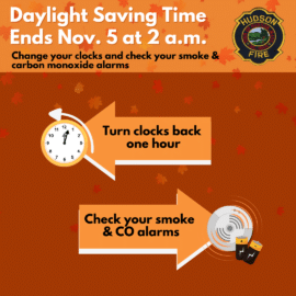 Hudson Fire Reminds Residents to Change Their Clocks, Check Their Alarms as Daylight Saving Time Ends